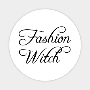 Fashion witch Magnet